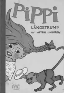 Lindgren, Astrid. 1945. Pippi Langstrump, Stockholm.