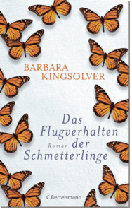 Kingsolver, Barbara. 2014. <em>Das Flugverhalten der Schmetterlinge</em>. München. Erstmals erschienen: 2012. <em>Flight Behavior</em>. London.
